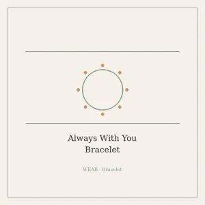 Always With You Bracelet