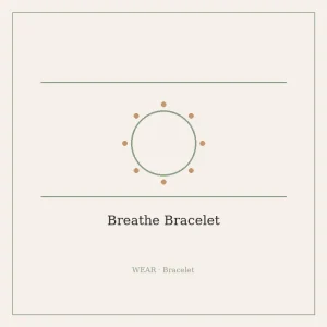 Breathe Bracelet