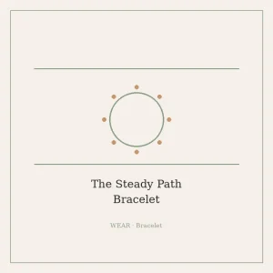 The Steady Path Bracelet